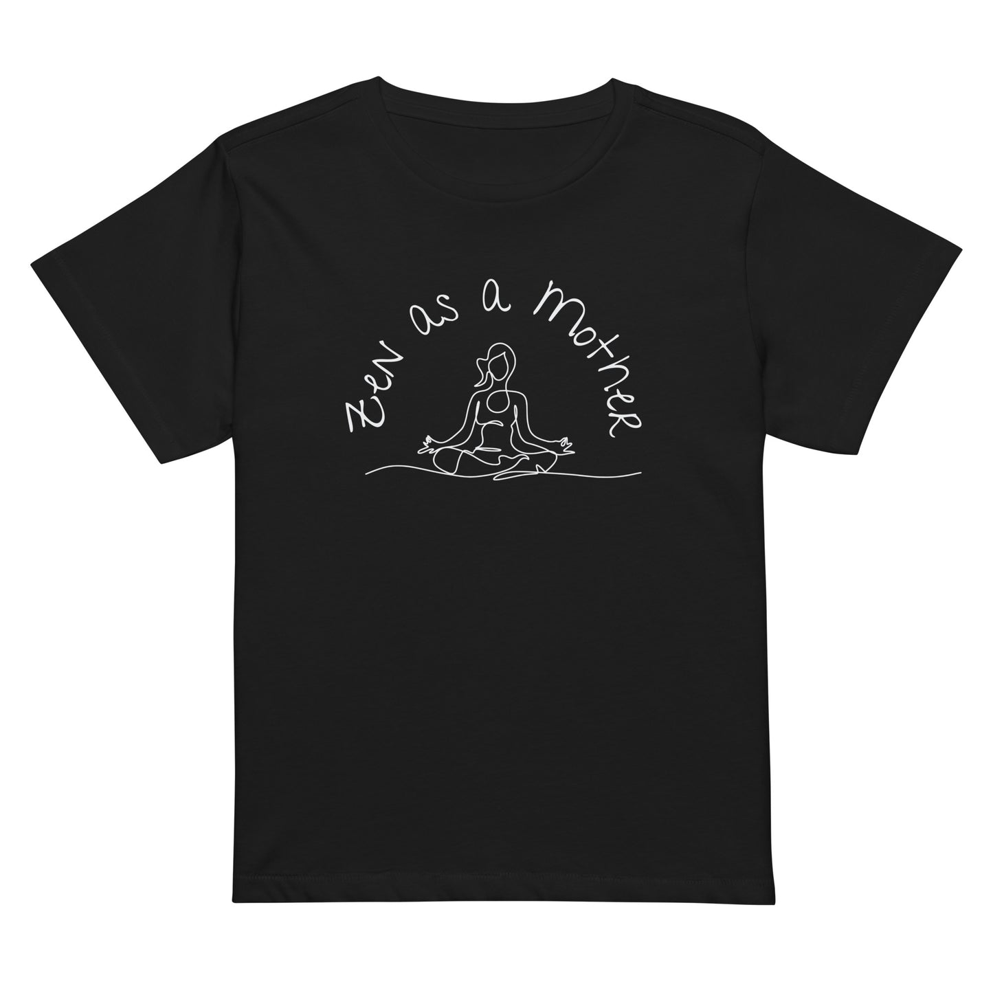 Zen As a Mother graphic tee in Black with white font, mid-length cut