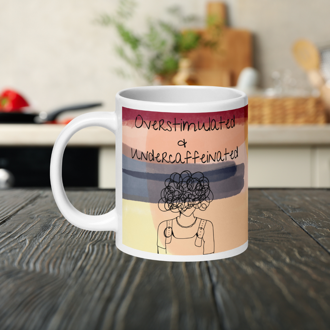 The Overstimulated Mug