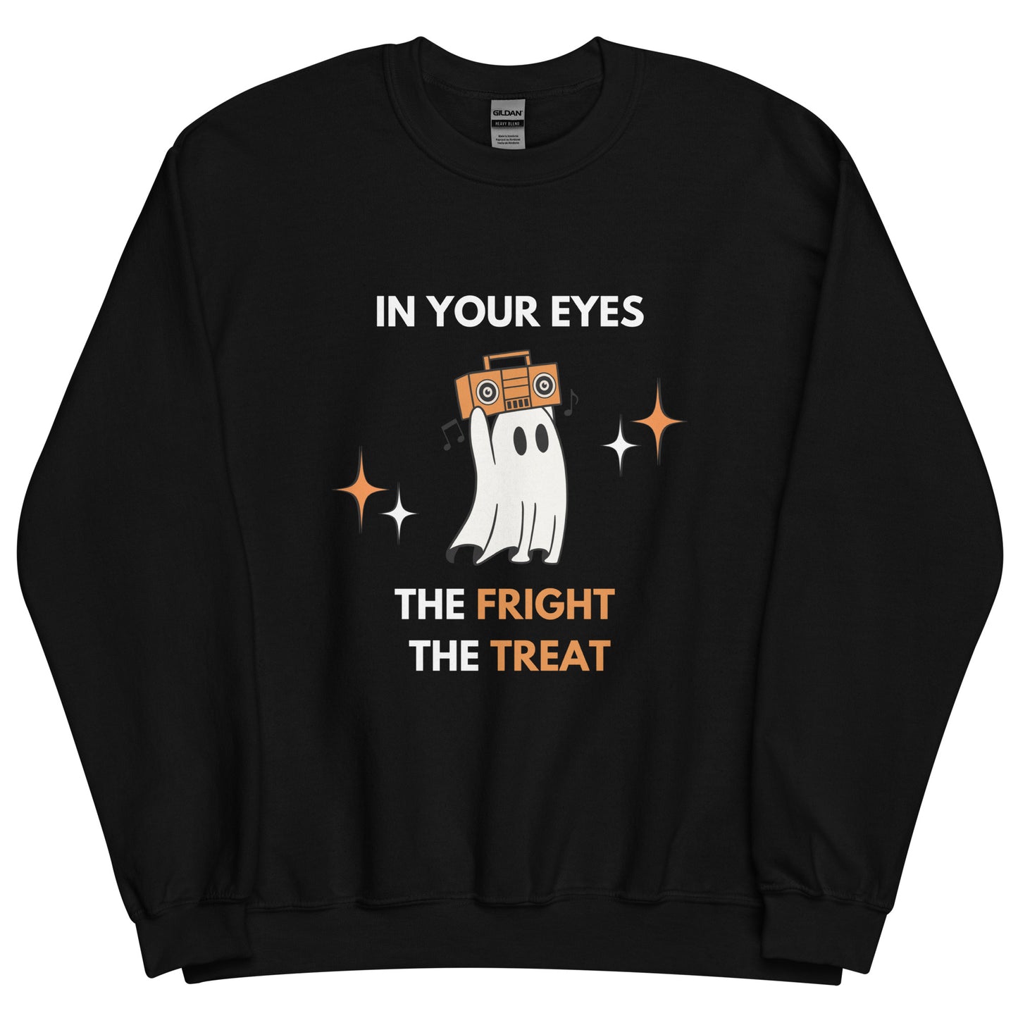 Gray Halloween sweatshirt featuring a ghost holding an orange boombox overhead, Say Anything style. The shirt reads "In your eyes - The Fright, The Treat."