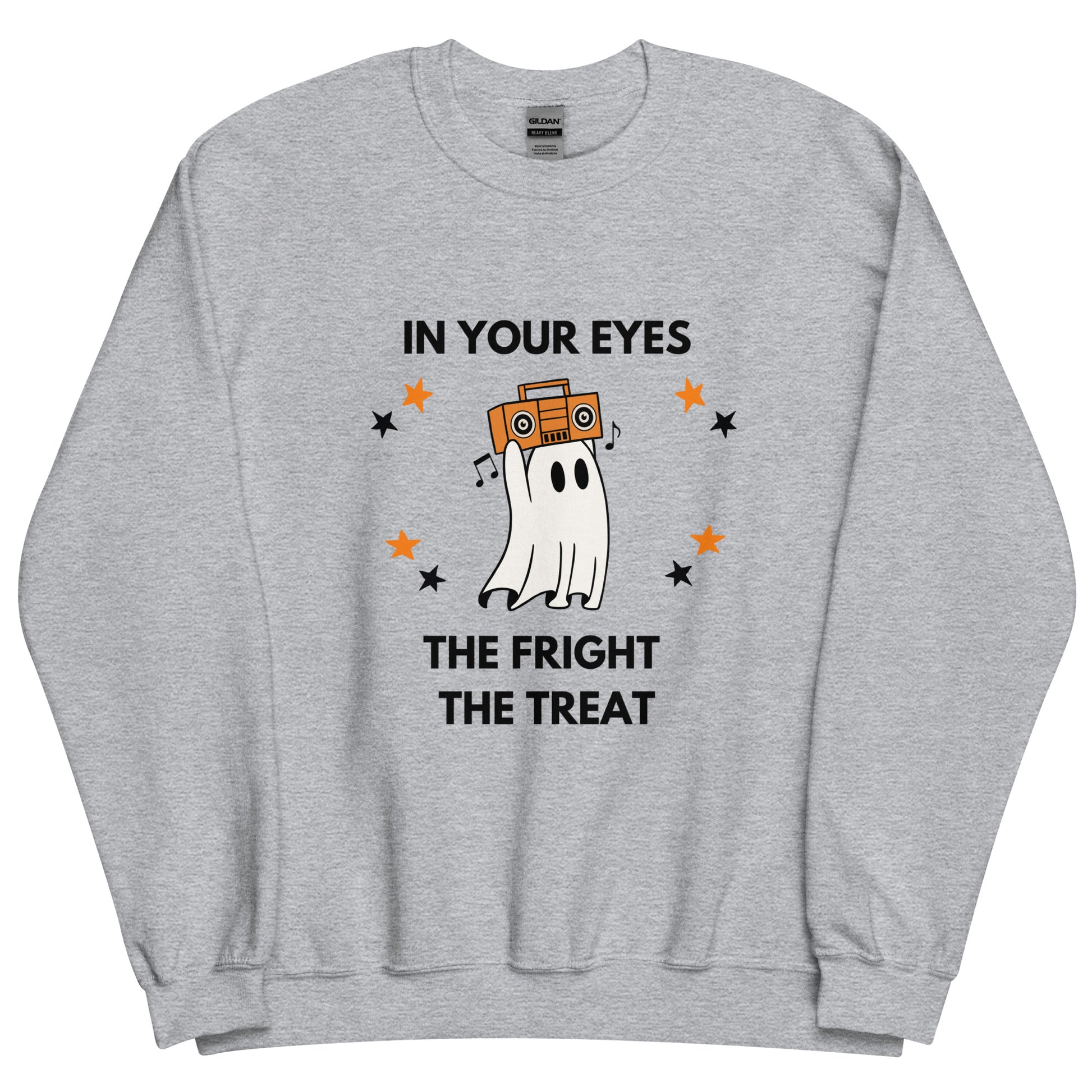 Gray Halloween sweatshirt featuring a ghost holding an orange boombox overhead, Say Anything style. The shirt reads "In your eyes - The Fright, The Treat."