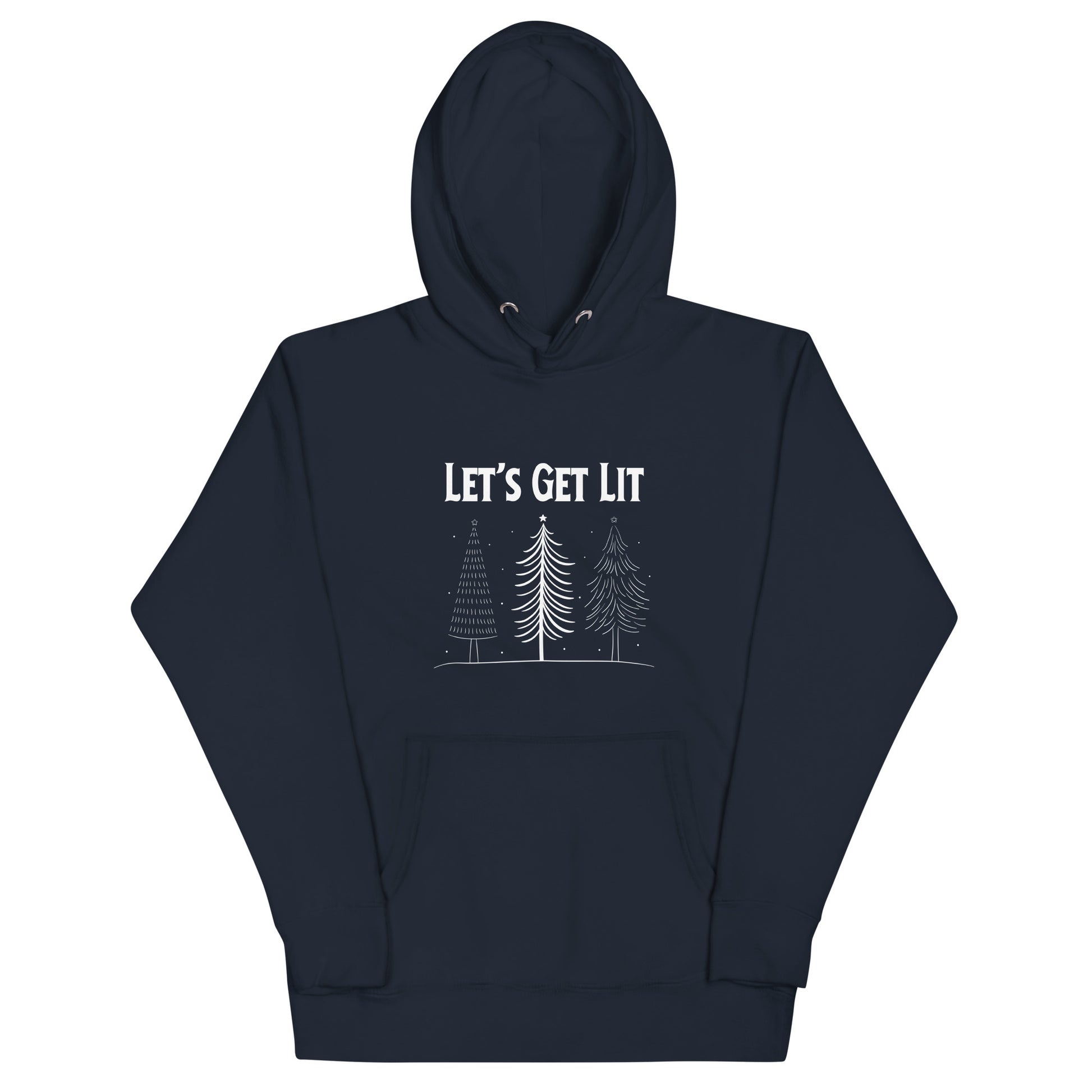 A navy hooded sweatshirt with the text "Let's Get Lit" printed on it, along with a graphic of three Christmas trees. 