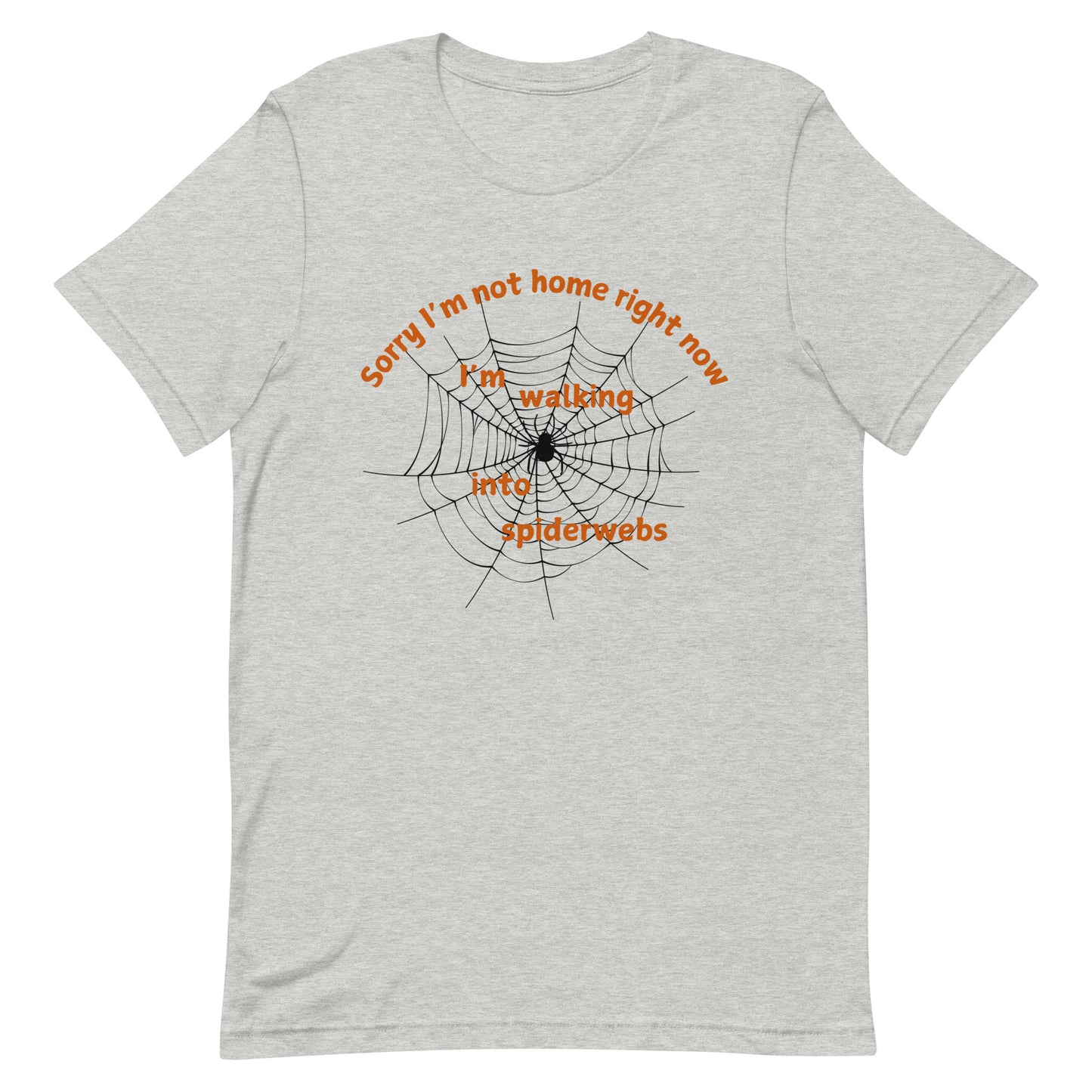 Walking Into Spiderwebs Halloween Tee