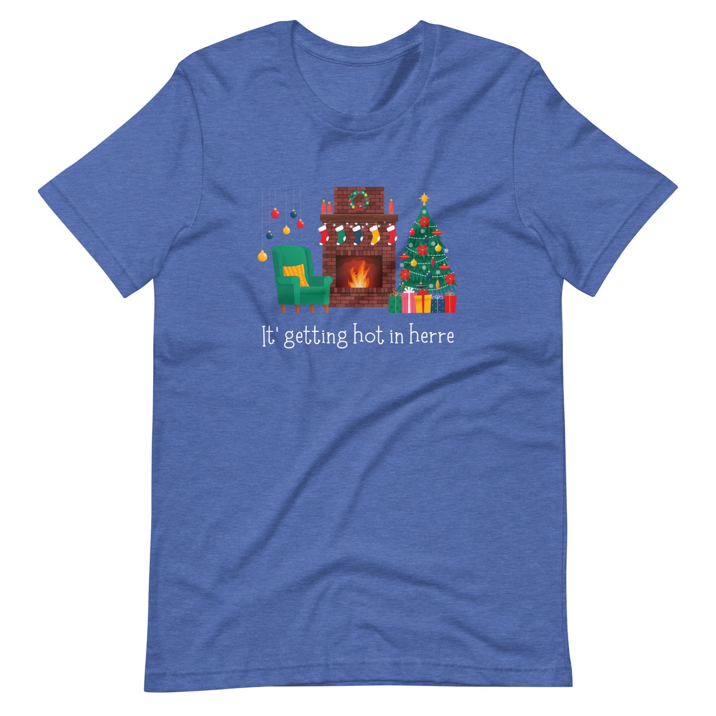 Festive holiday tee shirt reads "It's getting hot in herre". The design shows a cozy Christmas living room with holiday decorations and a roaring fireplace.