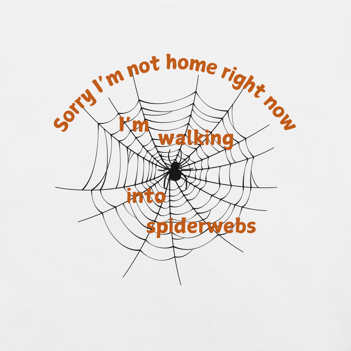 Walking Into Spiderwebs Halloween Tee