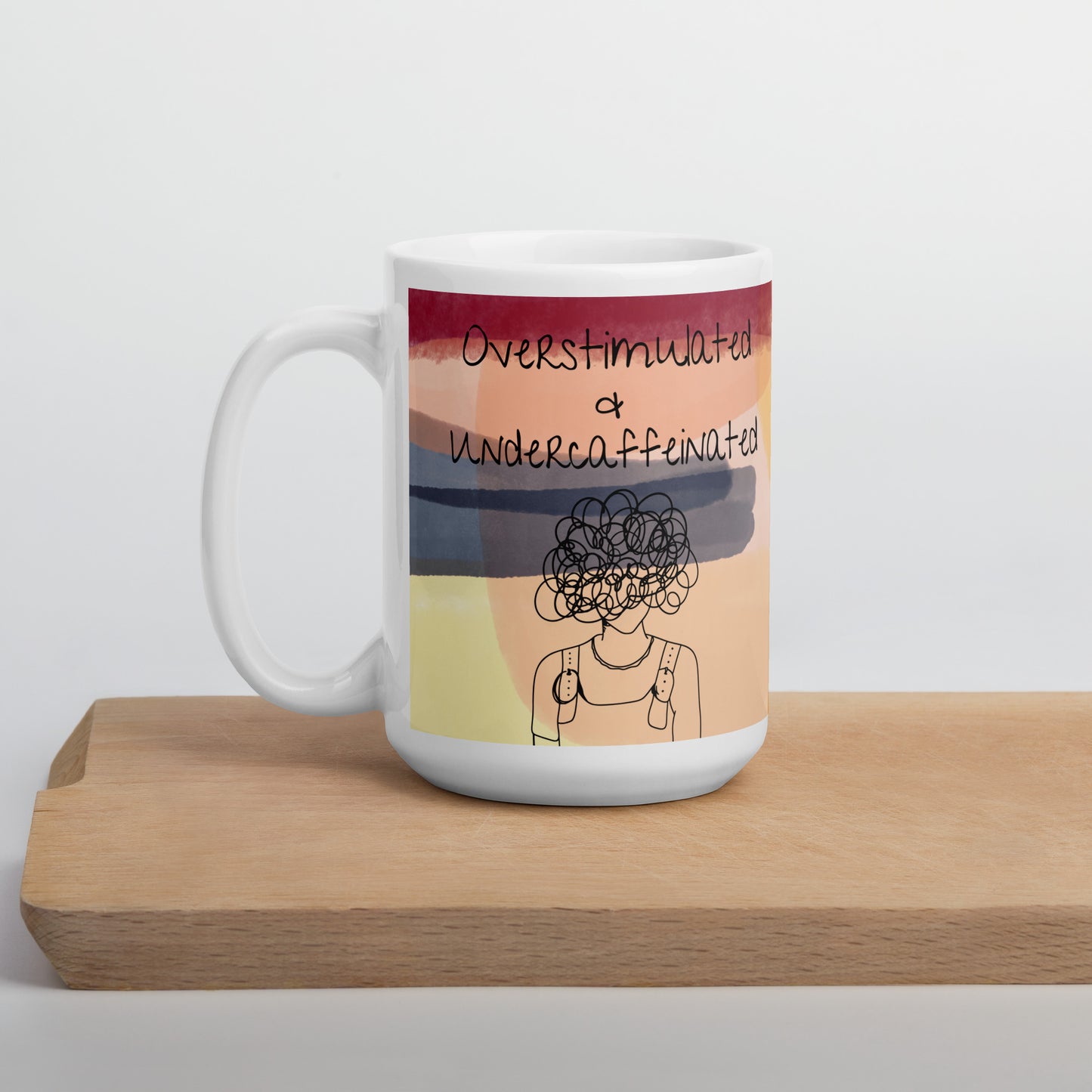 The Overstimulated Mug