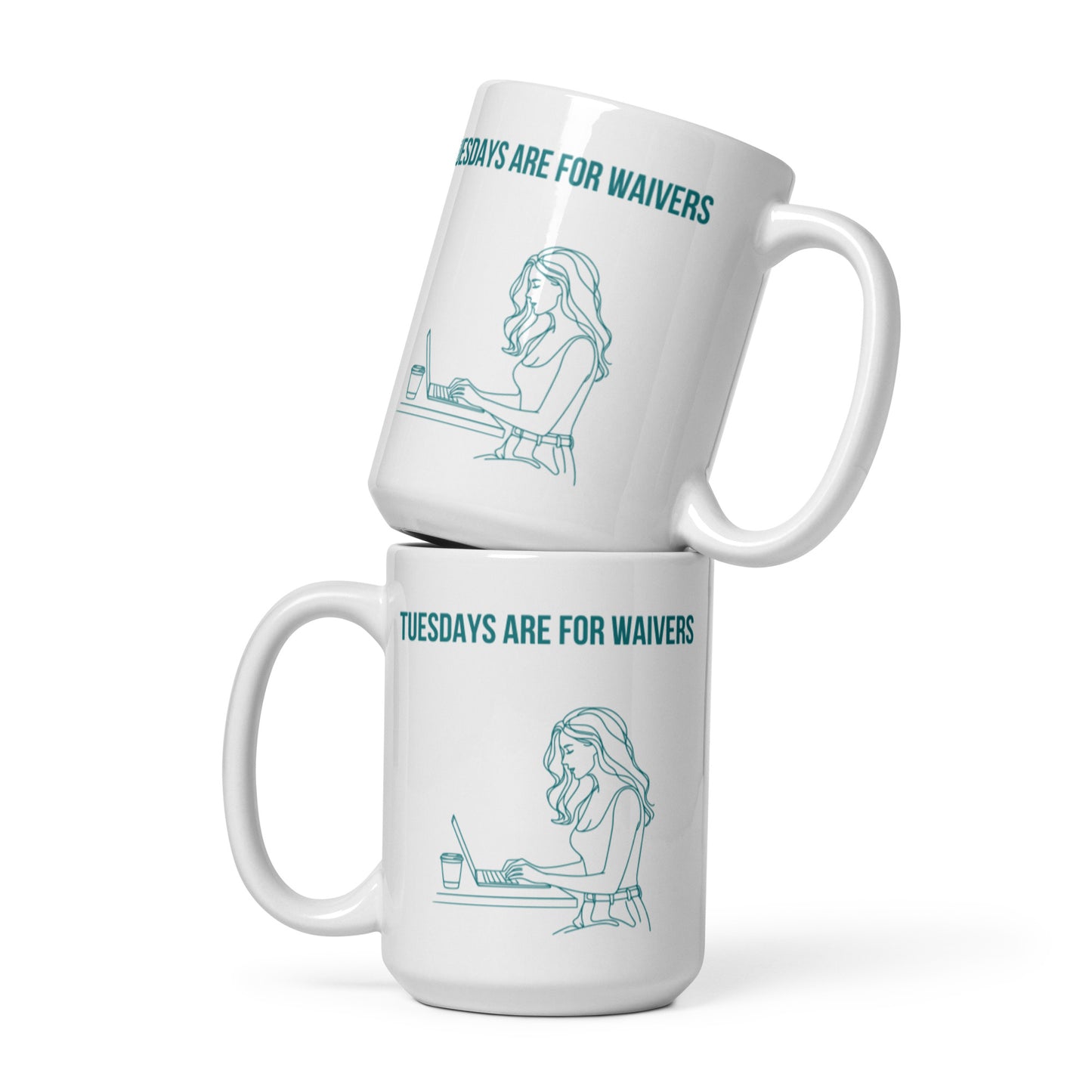 Two white ceramic mugs are stacked on top of each other showing the same design on the front and back. White ceramic mug displays line art of woman working on a laptop. The text reads "TUESDAYS ARE FOR WAIVERS" indicating that she is researching her fantasy football team options and lining up her waiver wire before the Tuesday night deadline.