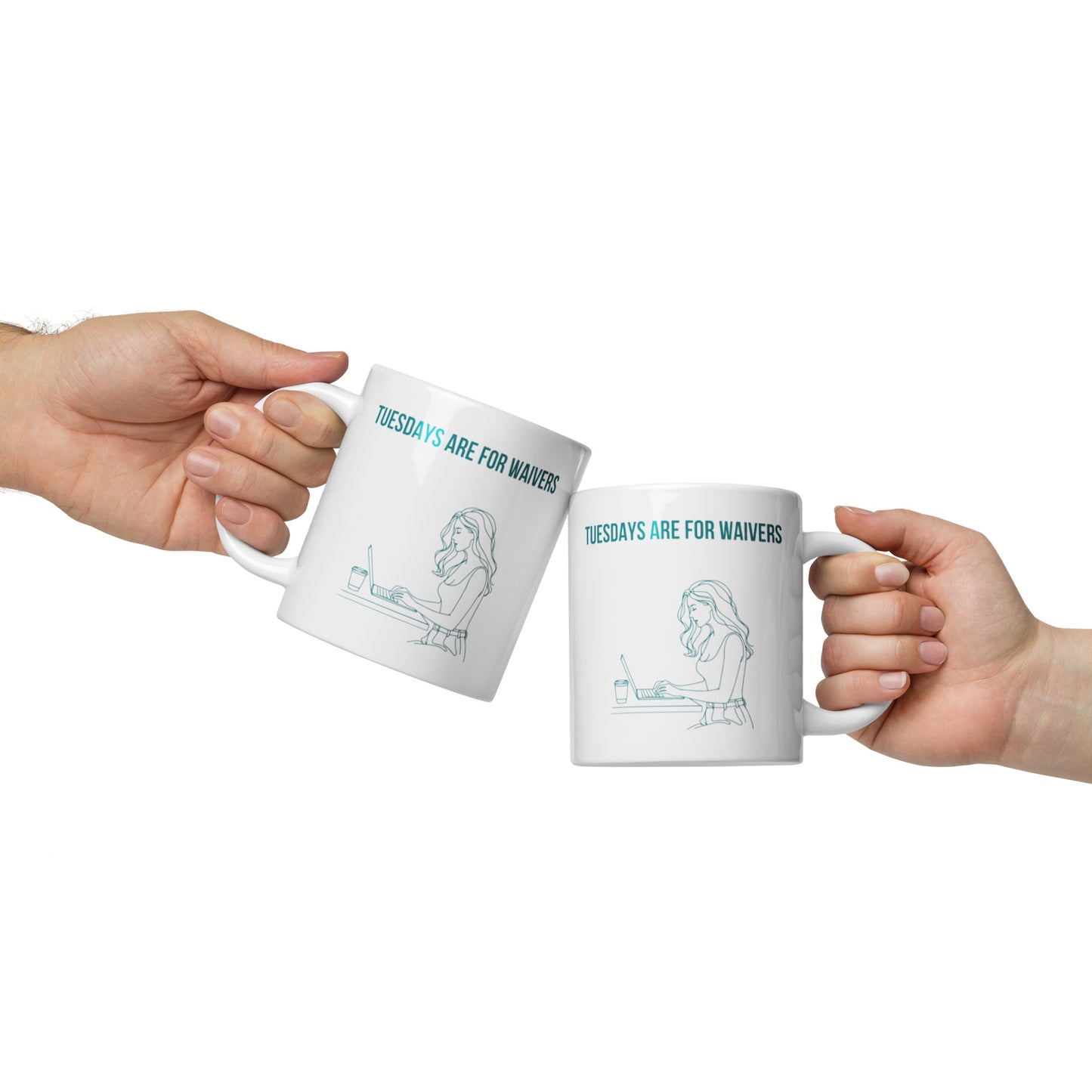 Two people cheers matching white mugs displaying line art of woman working on a laptop. The text reads "TUESDAYS ARE FOR WAIVERS" indicating that she is researching her fantasy football team options and lining up her waiver wire before the Tuesday night deadline.