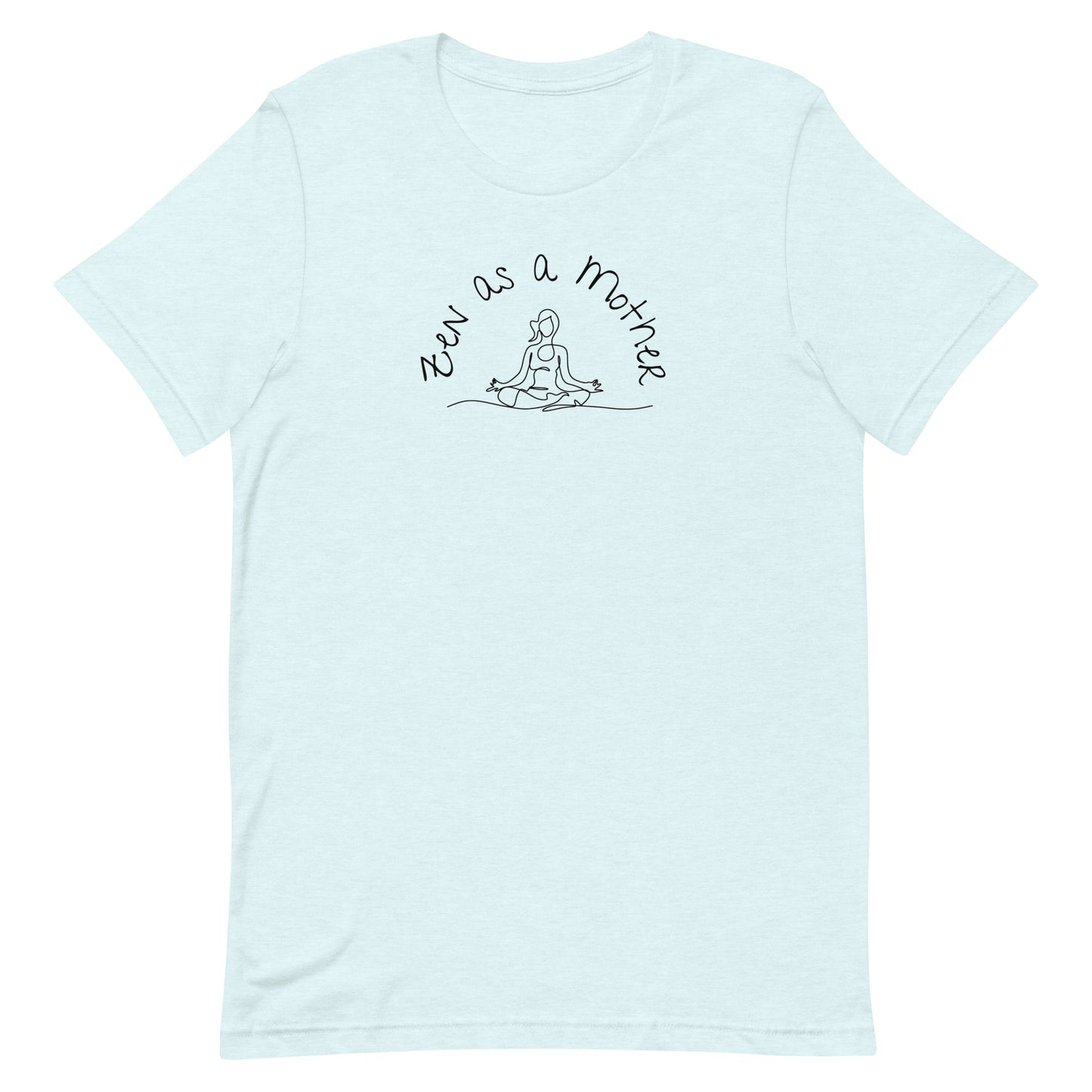 Light blue tee shirt with Zen as a Mother text and yoga line art graphic in black flat lay.