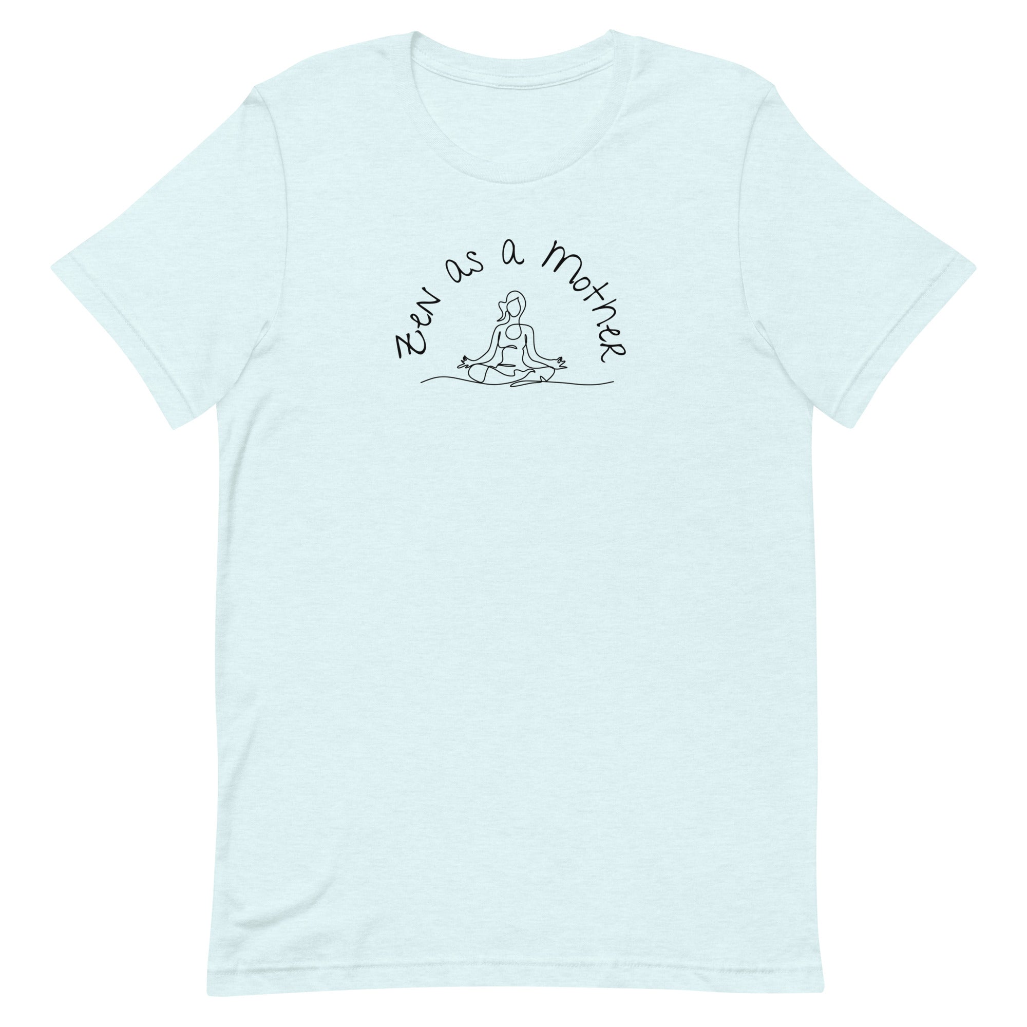 Light blue tee shirt with Zen as a Mother text and yoga line art graphic in black flat lay.
